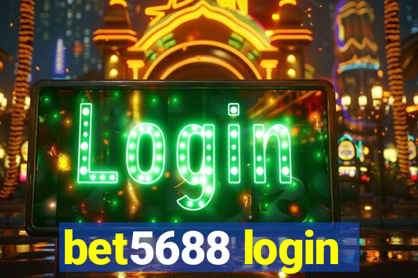 bet5688 login